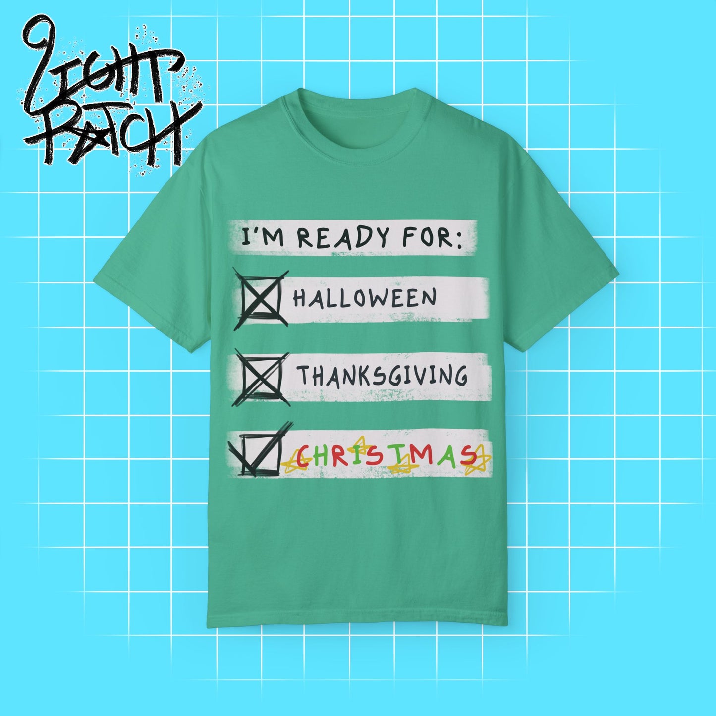 I’m Ready for Christmas! Unisex T-Shirt